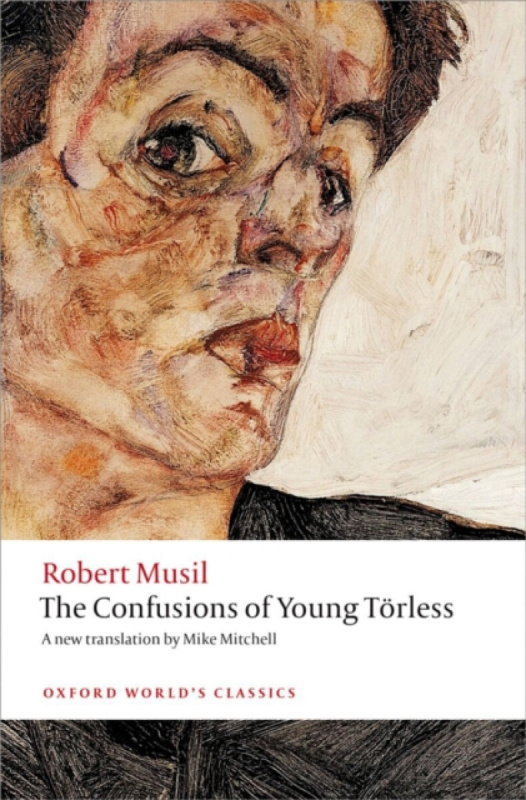 The Confusions of Young TÃ¶rless - Robert Musil