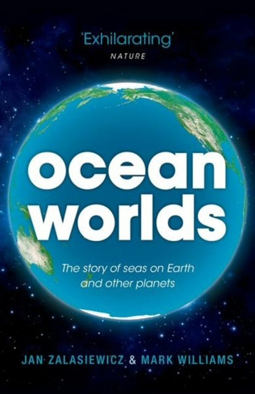 Ocean Worlds - Mark Williams, Jan  Zalasiewicz