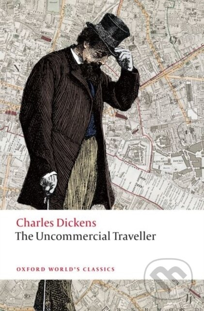 The Uncommercial Traveller - Charles Dickens, Daniel Tyler - kniha z kategorie Zdraví a životní styl