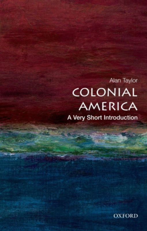 Colonial America - Alan John Percivale Taylor