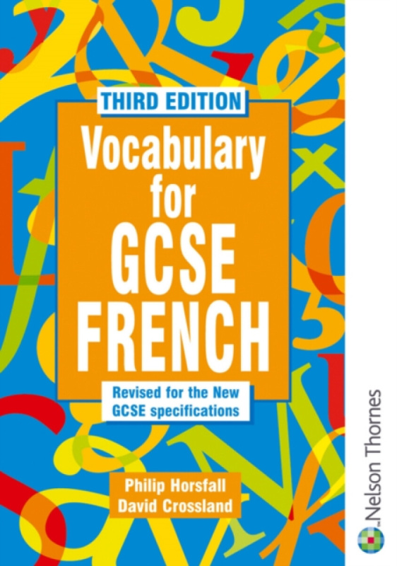 Vocabulary for GCSE French - David Crossland, Philip Horsfall