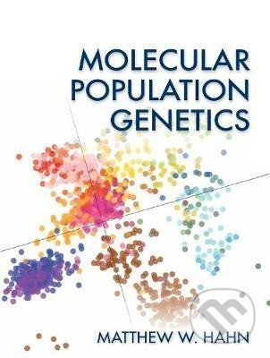 Molecular Population Genetics - Matthew Hahn