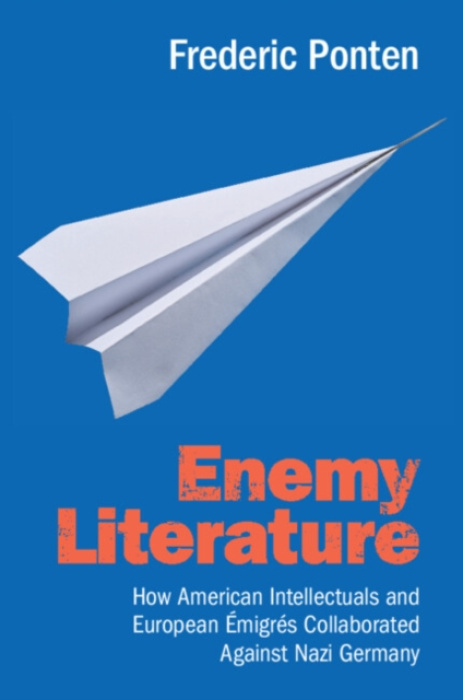 Cambridge University Press Enemy Literature - Ponten, Frederic (Universitat Regensburg, Germany)
