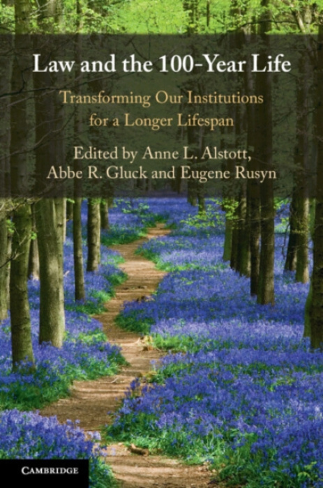Cambridge University Press Law and the 100-Year Life