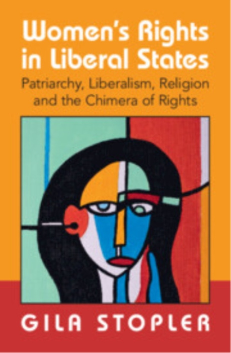 Cambridge University Press Women's Rights in Liberal States - Stopler, Gila (College of Law and Business, Israel)