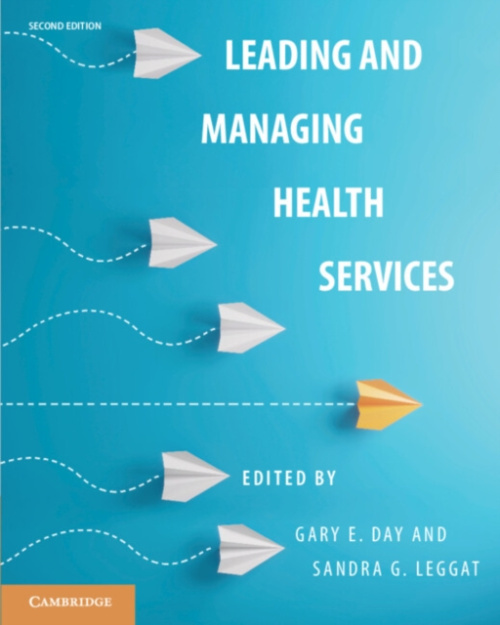 Cambridge University Press Leading and Managing Health Services