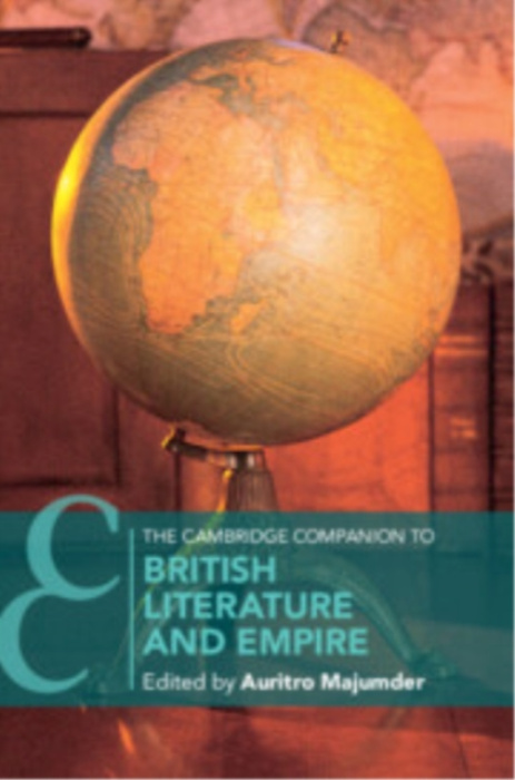 Cambridge University Press Cambridge Companion to British Literature and Empire