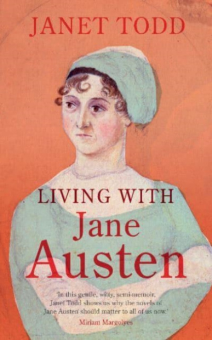 Living with Jane Austen - Janet Todd - kniha z kategorie Beletrie