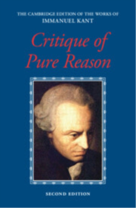 Cambridge University Press Kant: Critique of Pure Reason