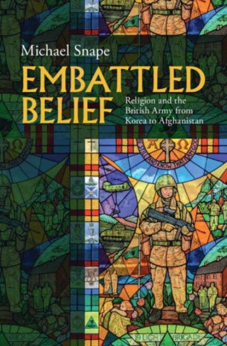 Cambridge University Press Embattled Belief - Snape, Michael (Durham University)