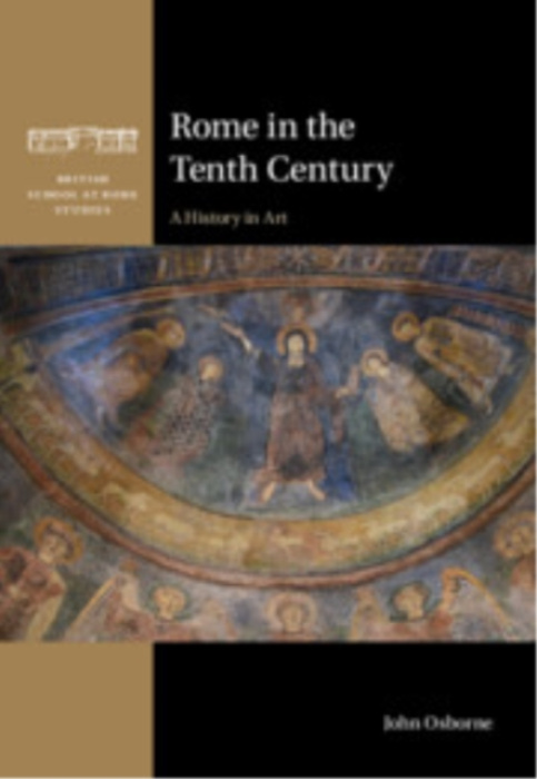 Cambridge University Press Rome in the Tenth Century - Osborne, John (Carleton University, Ottawa)
