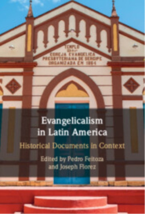 Cambridge University Press Evangelicalism in Latin America