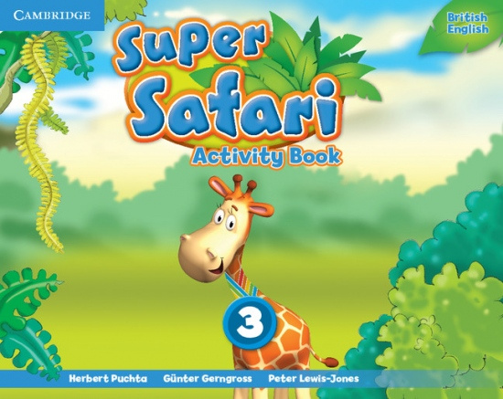 Super Safari 3 Activity Book Cambridge University Press