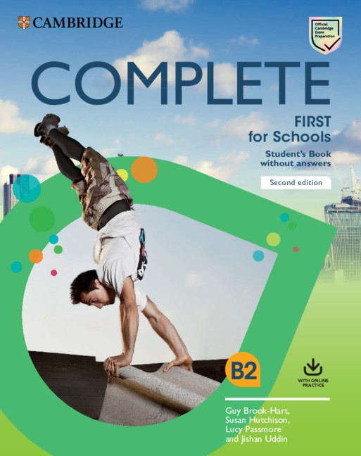 Complete First for Schools (2nd Edition) Student´s Book without Answers with Online Practice Cambridge University Press