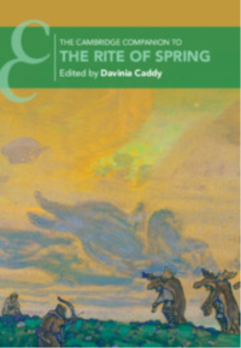 Cambridge University Press Cambridge Companion to The Rite of Spring
