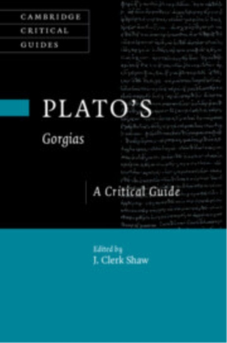Cambridge University Press Plato's Gorgias