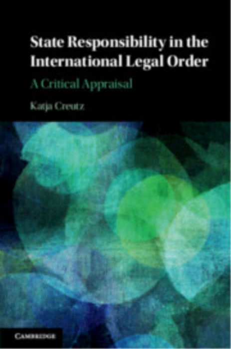 Cambridge University Press State Responsibility in the International Legal Order - Creutz, Katja