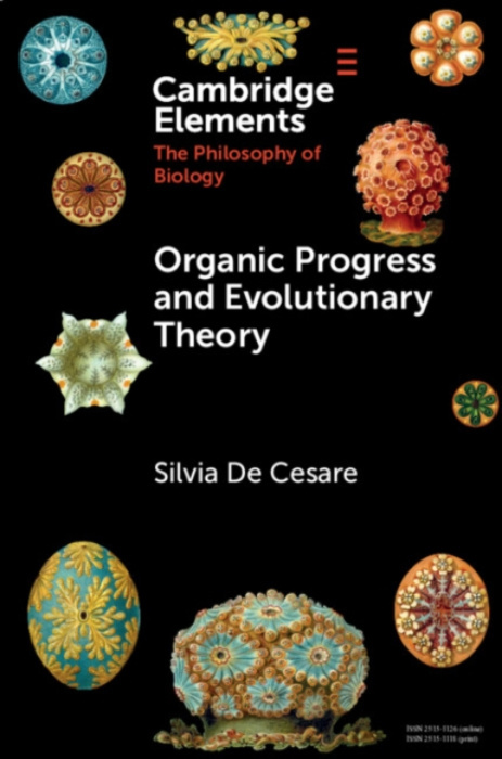 Cambridge University Press Organic Progress and Evolutionary Theory - Cesare, Silvia De (University of Geneva)