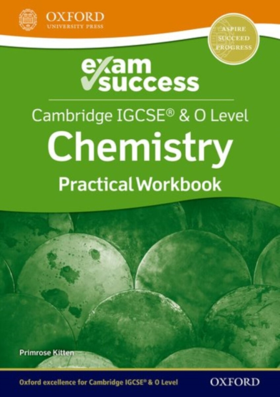 Cambridge IGCSEÂ® & O Level Chemistry: Exam Success Practical Workbook - Primrose Kitten
