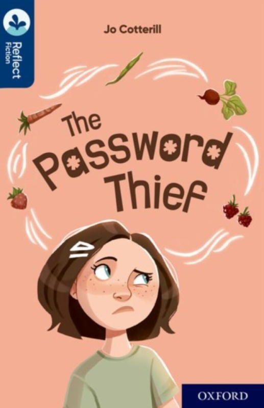 Oxford Reading Tree TreeTops Reflect: Oxford Reading Level 14: The Password Thief - Jo Cotterill