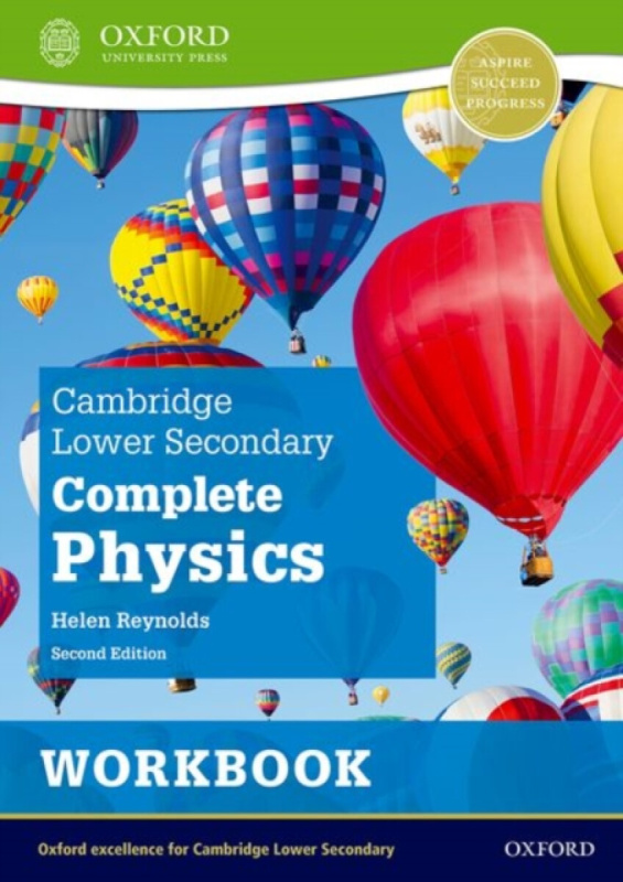 Cambridge Lower Secondary Complete Physics: Workbook (Second Edition) - Reynolds Helen