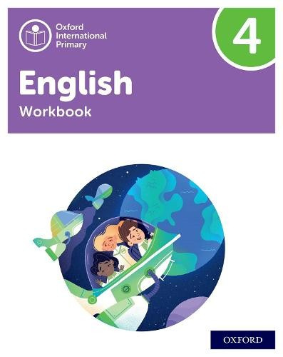 Oxford International Primary English: Workbook Level 4 Oxford University Press