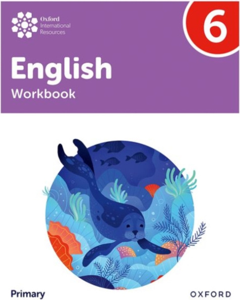 Oxford International Primary English: Workbook Level 6 Oxford University Press
