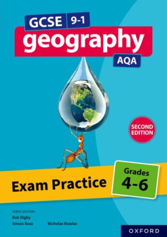 AQA GCSE Geography: Exam Practice: Grades 4-6 (Second Edition) - Nicholas Rowles