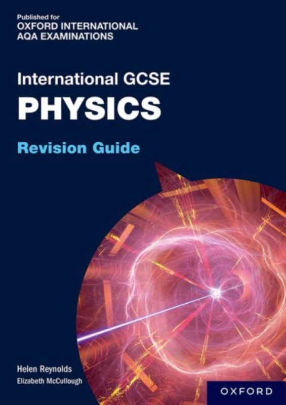 OxfordAQA International GCSE Physics (9203) - Reynolds Helen