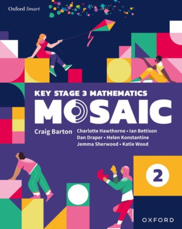 Oxford Smart Mosaic: Student Book 2 - Katie Wood, Ian Bettison, Charlotte Hawthorne, Jemma Sherwood, Helen Konstantine, Dan Draper