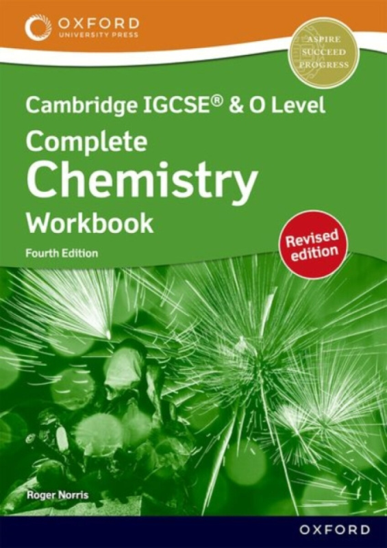Cambridge Complete Chemistry for IGCSEÂ® & O Level: Workbook (Revised) - Roger Norris