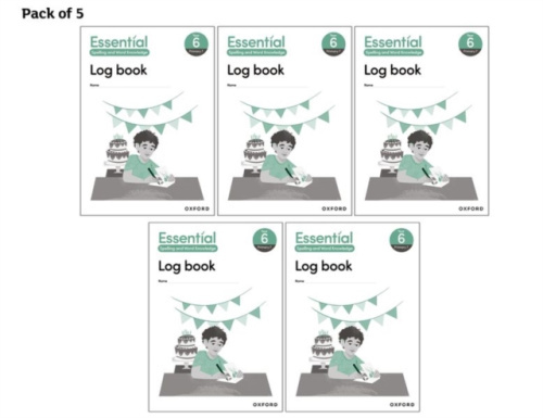 Oxford University Press Essential Spelling and Word Knowledge: Year 6: Year 6 Log Book Pack of 5 - Hewitt, Claire