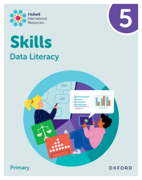 Oxford University Press Oxford International Skills: Data Literacy: Practice Book 5 - Morrison, Karen a Greenstein, Lisa