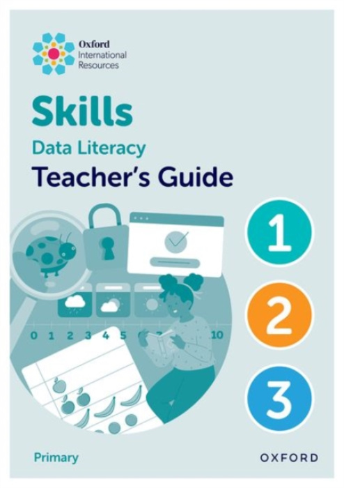 Oxford University Press Oxford International Skills: Data Literacy: Teacher's Guide 1-3 - Morrison, Karen a Greenstein, Lisa