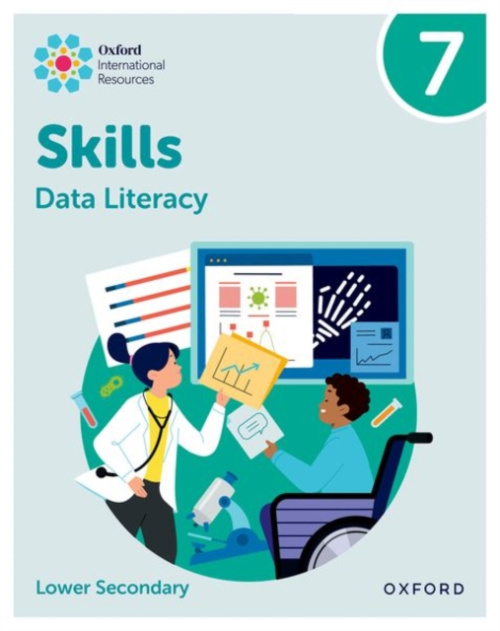 Oxford University Press Oxford International Skills: Data Literacy: Practice Book 7 - Morrison, Karen a Greenstein, Lisa