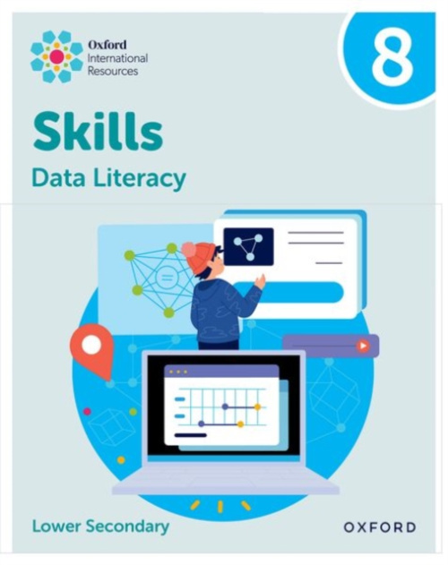 Oxford University Press Oxford International Skills: Data Literacy: Practice Book 8 - Morrison, Karen a Greenstein, Lisa