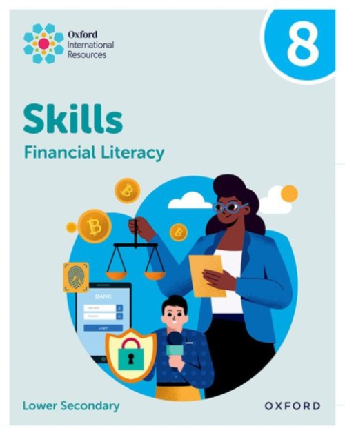 Oxford University Press Oxford International Skills: Financial Literacy: Practice Book 8 - Merriman-Johnson, Rotimi
