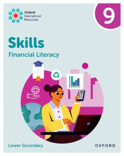 Oxford University Press Oxford International Skills: Financial Literacy: Practice Book 9 - Merriman-Johnson, Rotimi