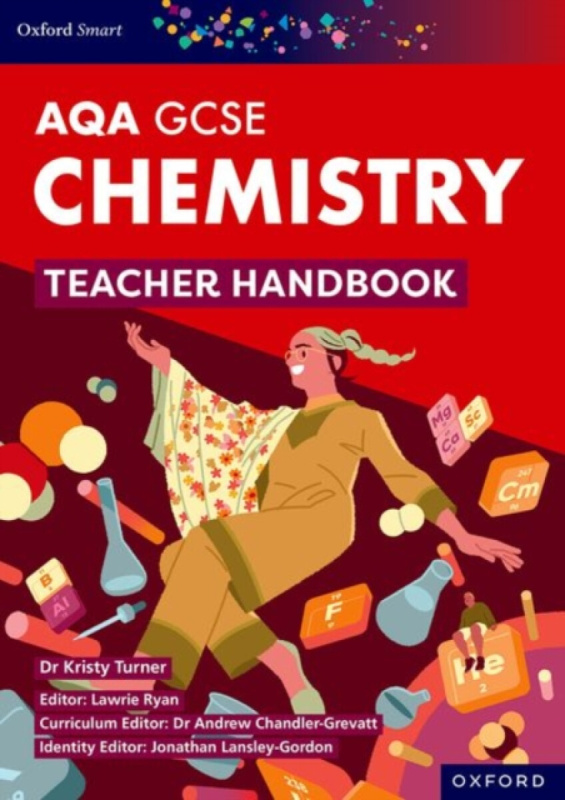 Oxford Smart AQA GCSE Sciences: Chemistry Teacher Handbook - Dr Kristy Turner