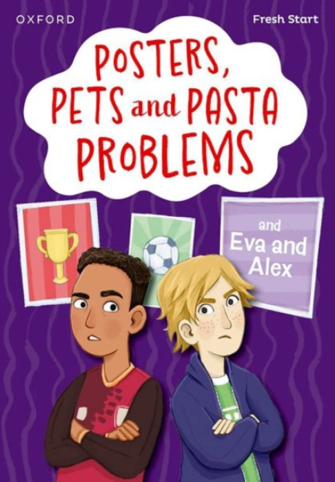 Oxford University Press Read Write Inc. Fresh Start Readers: Book 13: Posters, Pets and Pasta Problems & Eva and Alex - Heapy, Teresa a Dhami, Narinder