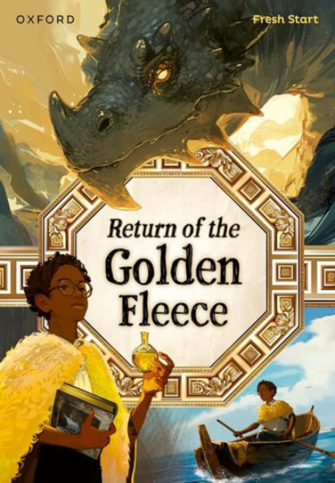 Oxford University Press Read Write Inc. Fresh Start Readers: Book 18: Return of the Golden Fleece - Hulme-Cross, Benjamin