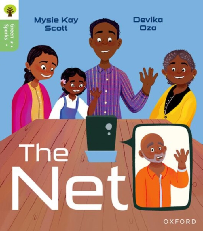Oxford Reading Tree Green Sparks: Level 1+: The Net - Mysie Kay Scott