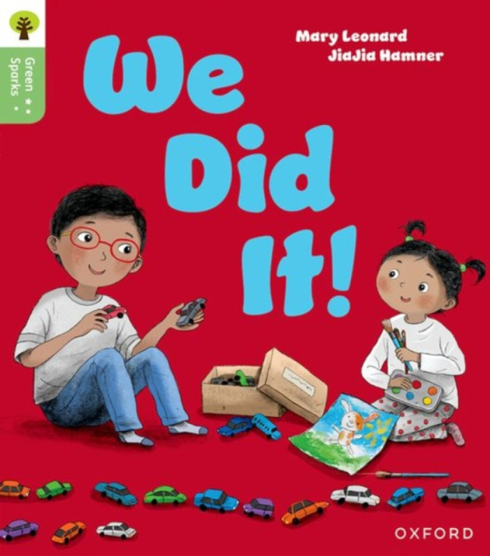 Oxford Reading Tree Green Sparks: Level 2: We Did It! - Mary Leonard