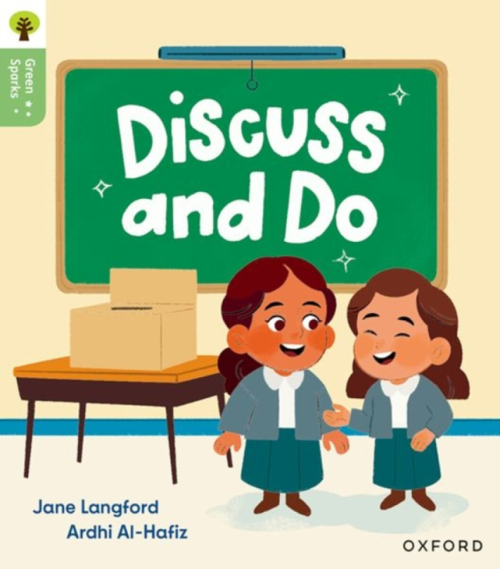 Oxford Reading Tree Green Sparks: Level 4: Discuss and Do - Jane Langford