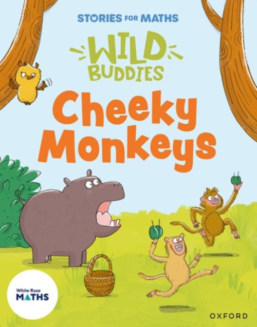 Oxford University Press Stories for Maths: EYFS: Cheeky Monkeys (Sharing and grouping) - Pimm, Janice