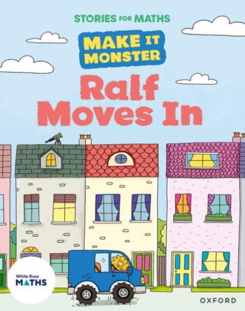 Oxford University Press Stories for Maths: KS1: Ralf Moves In (Place value (within 10)) - Greengrass, Lorna