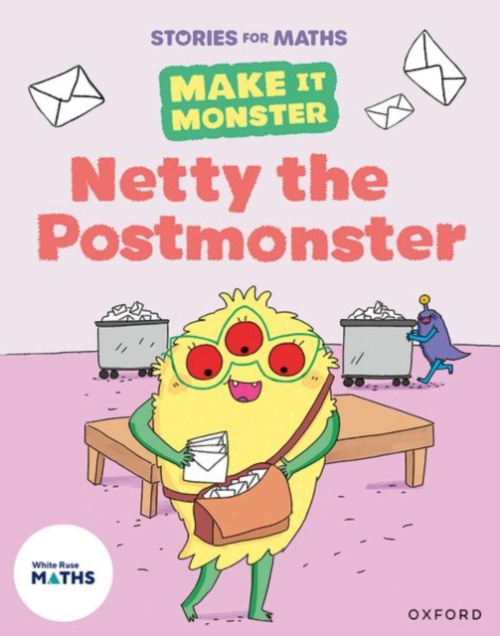 Oxford University Press Stories for Maths: KS1: Netty the Postmonster (Place value (within 20)) - Greengrass, Lorna