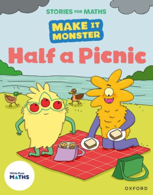 Oxford University Press Stories for Maths: KS1: Half a Picnic (Fractions) - Owen, Polly