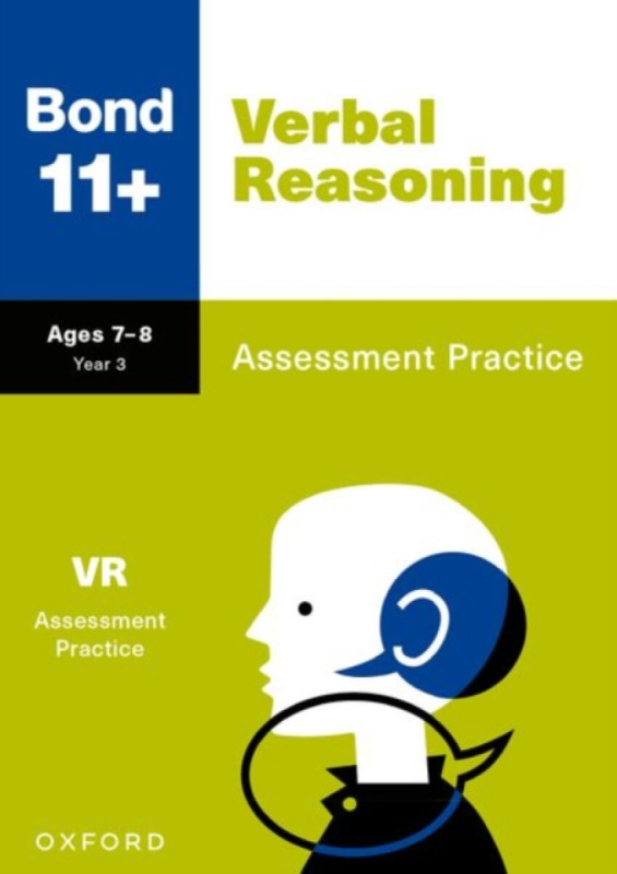 Bond 11+ Verbal Reasoning Assessment Practice Papers Age 7-8 | For GL Assessment & other 11 plus exams - Bond 11+, Jane Cooney