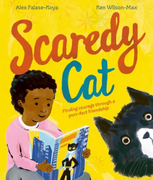 Oxford University Press Scaredy Cat: An empowering picture book about finding courage through friendship - Falase-Koya, Alex